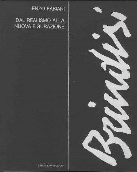 REMO BRINDISI. Dal realismo alla nuova figurazione