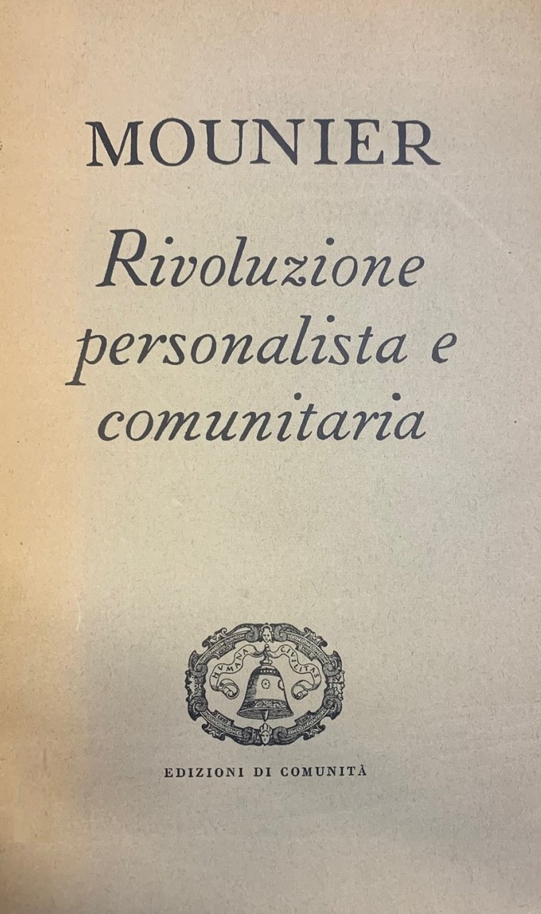 RIVOLUZIONE PERSONALISTA E COMUNITARIA