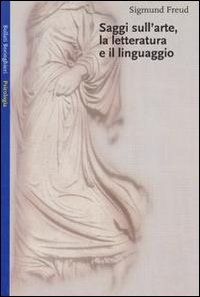 SAGGI SULL'ARTE, LA LETTERATURA E IL LINGUAGGIO