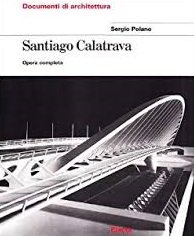 SANTIAGO CALATRAVA. Opera completa