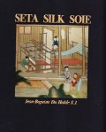 SETA - SILK - SOIE