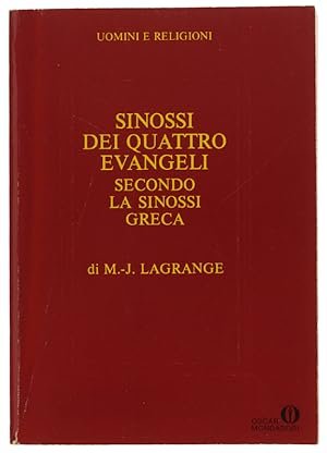 SINOSSI DEI QUATTRO EVANGELI. Secondo la sinossi greca