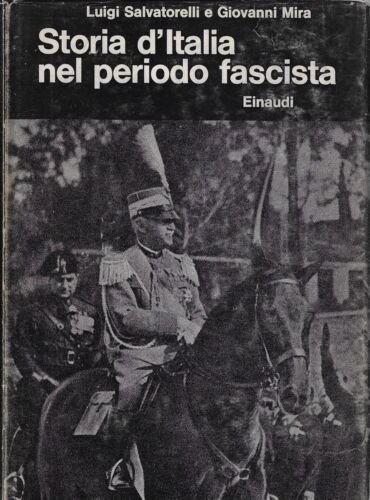 STORIA D'ITALIA NEL PERIODO FASCISTA