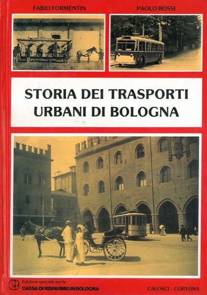 STORIA DEI TRASPORTI URBANI DI BOLOGNA | Immagine principale