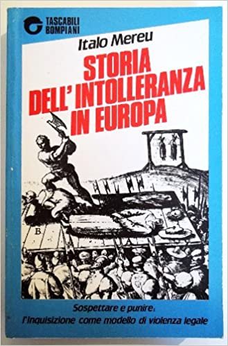 STORIA DELL'INTOLLERANZA IN EUROPA