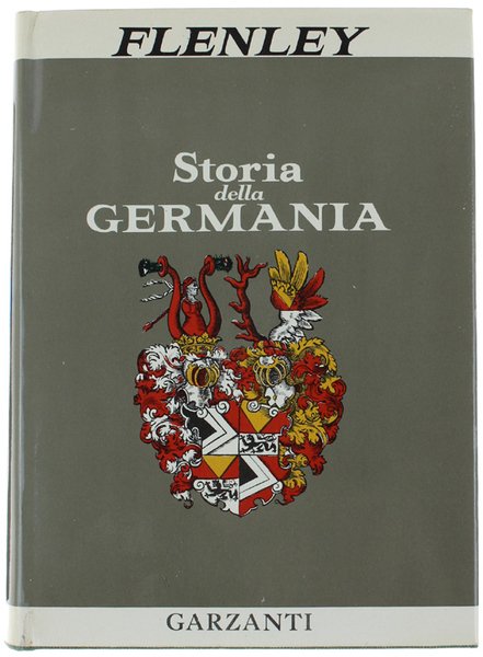 STORIA DELLA GERMANIA. Dalla riforma ai giorni nostri