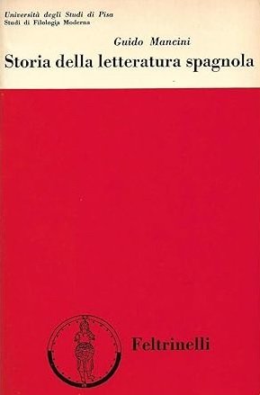 STORIA DELLA LETTERATURA SPAGNOLA