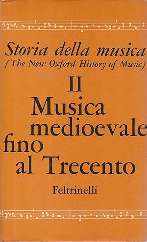 STORIA DELLA MUSICA (THE NEW OXFORD HISTORY OF MUSIC). VOLUME …