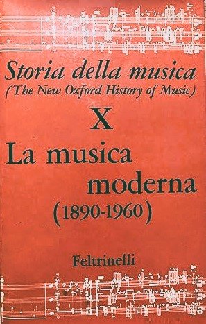 STORIA DELLA MUSICA (THE NEW OXFORD HISTORY OF MUSIC). VOLUME …