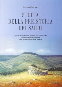 STORIA DELLA PREISTORIA DEI SARDI