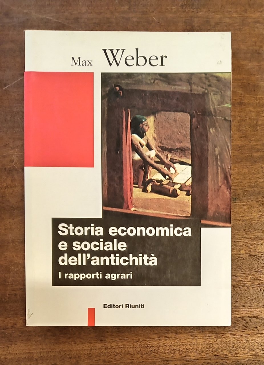 STORIA ECONOMICA E SOCIALE DELL'ANTICHITA'. I rapporti agrari