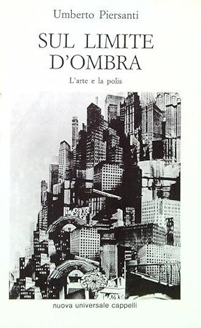 SUL LIMITE D'OMBRA. L'arte e la polis