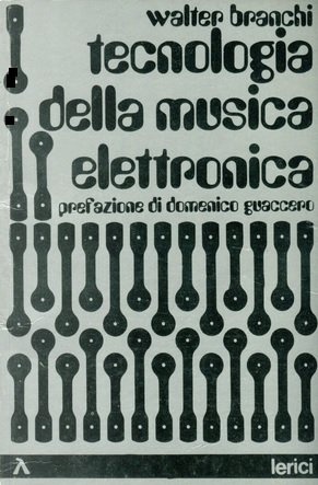TECNOLOGIA DELLA MUSICA ELETTRONICA