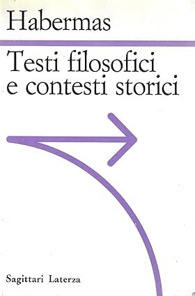 TESTI FILOSOFICI E CONTESTI STORICI
