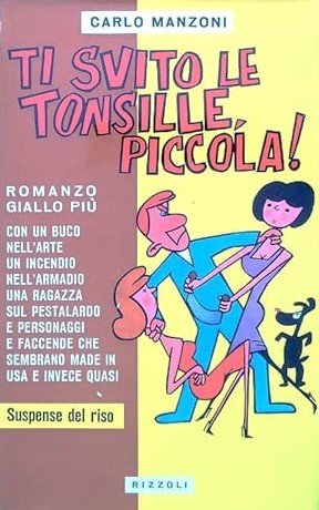 TI SVITO LE TONSILLE, PICCOLA | Immagine principale