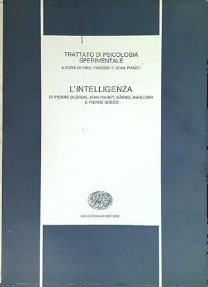 TRATTATO DI PSICOLOGIA SPERIMENTALE. L'INTELLIGENZA