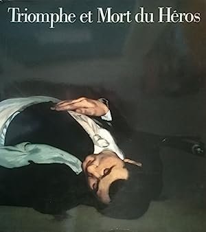 TRIOMPHE ET MORT DU HEROS. La peinture d'histoire en Europe …