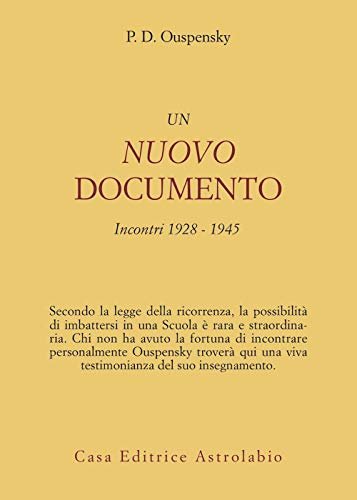 UN NUOVO DOCUMENTO. Incontri 1928 - 1945