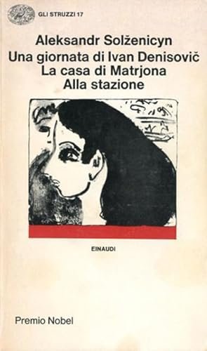 UNA GIORNATA DI IVAN DENISOVIC. LA CASA DI MATRJONA. ALLA … | Immagine principale