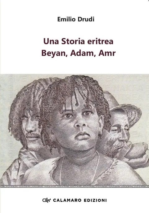 UNA STORIA ERITREA. Beyan, Adam, Amr