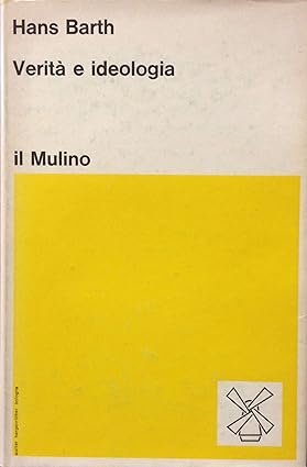 VERITA' E IDEOLOGIA
