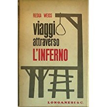 VIAGGI ATTRAVERSO L'INFERNO