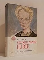 VITA DELLA SIGNORA CURIE