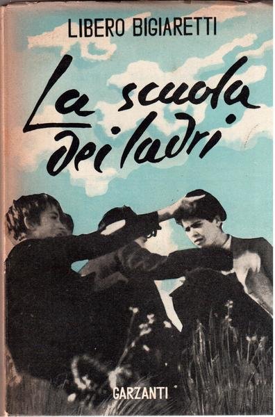 La scuola dei ladri Tre romanzi brevi