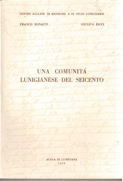 Una comunità lunigianese del seicento