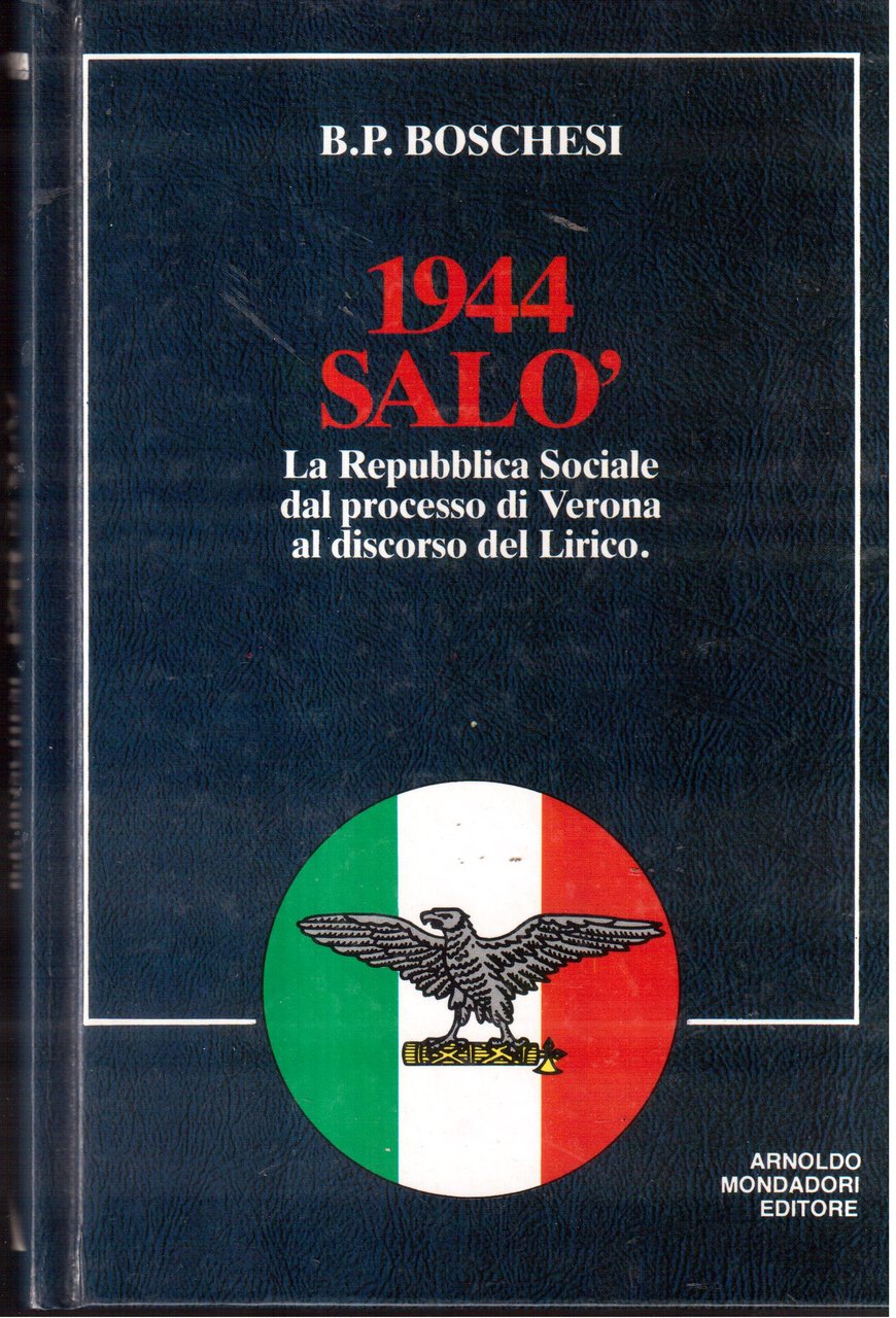1944 Salò-La Repubblica Sociale dal processo di Verona al discorso …