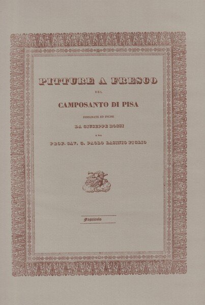 Pitture a fresco del camposanto di Pisa disegnate e incise …