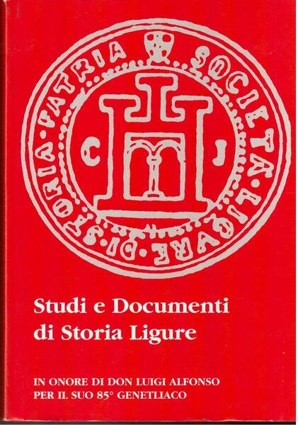 Studi e Documenti di Storia Ligura In onore di Don …