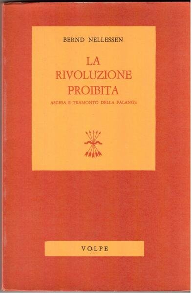 La rivoluzione proibita Ascesa e tramonta della Falange