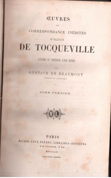 Oeuvres et correspondance inédites d'Alexis de Tocqueville publiées et précédées …