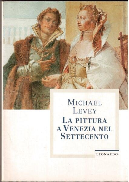 La pittura a Venezia nel Settecento