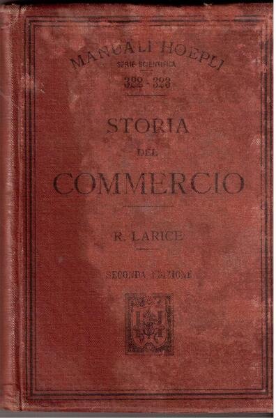 Storia del commercio Seconda edizione interamente rifatta