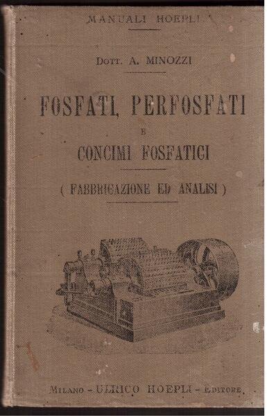 Fosfati, Perfosfati e Concimi Fosfatici Fabbricazione ed analisi