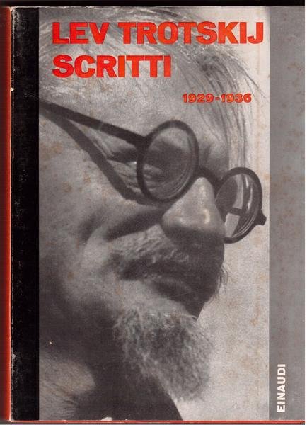 Scritti 1929 - 1936 a cura di Livio Maitan