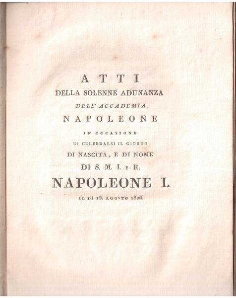 Atti della solenne adunanza dell'Accademia napoleone in occasione del celebrarsi …