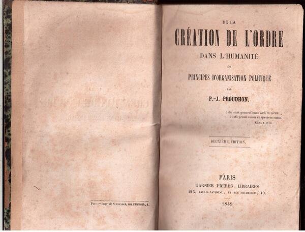 La création de l'ordre dans l'humanité ou principes d'organisation politique