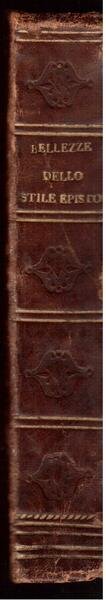 Bellezze dello stile epistolare tratte dai più celebri autori antichi …