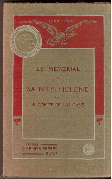 Le Mémorial de Sainte-Hélène par le Comte De Las Cases …