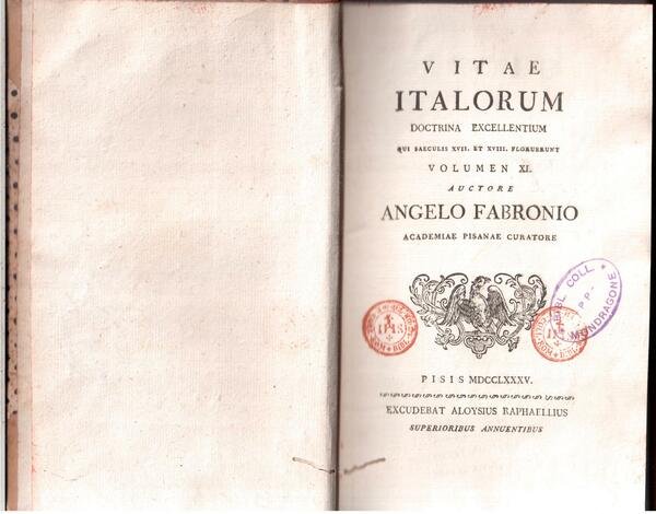 Vitae italorum doctrina execellentium qui saeculis XVII et XVIII floruerunt …