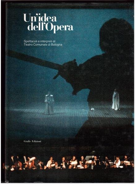 Un'idea dell'opera Spettacoli e interpreti al Teatro Comunale di Bologna …