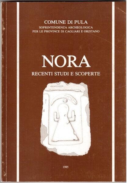 Nora Recenti studi e scoperte