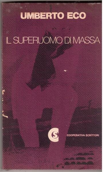Il superuomo di massa Studi sul romanzo popolare