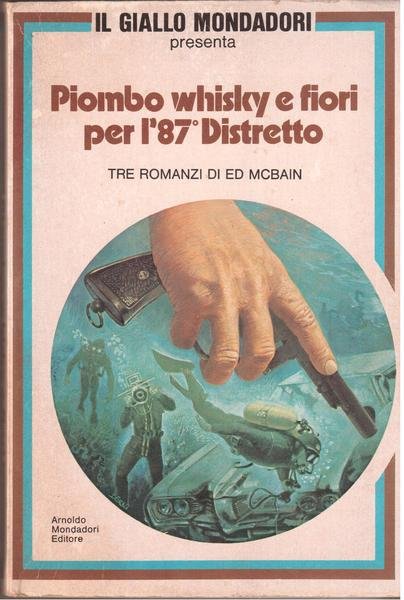 Piombo whisky e fiori per l'87° Distretto Tre romanzo di …