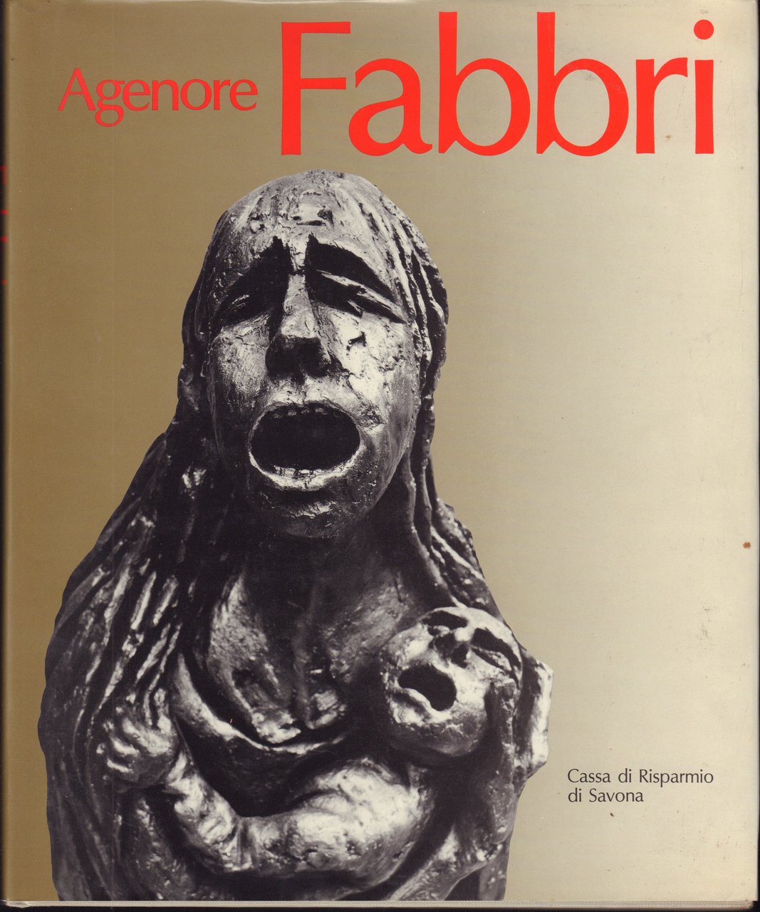 Agenore Fabbri 1929-1988- A cura di Silvio Riolfo Marengo