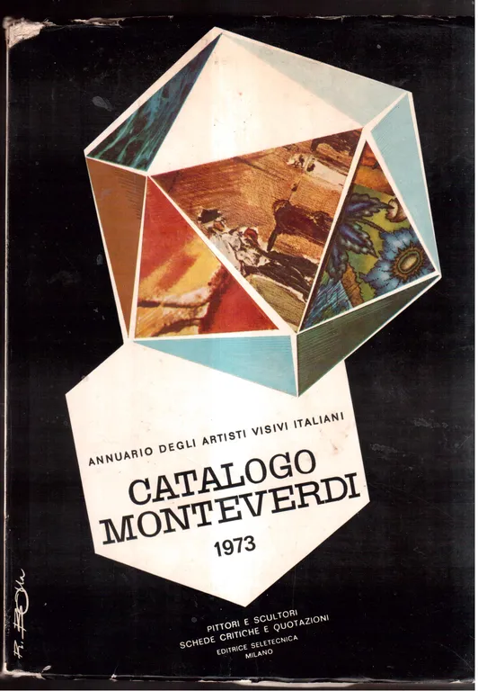 Annuario degli artisti visivi italiani- CATALOGO MONTEVERDI 1973- Pittori e …