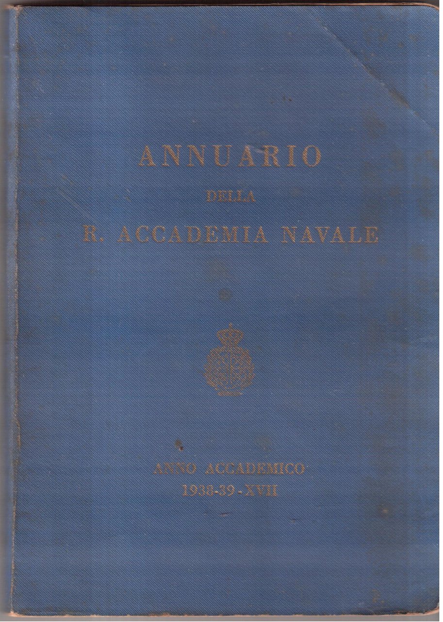 Annuario della R. Accademia Navale-Anno Accademico 1938/1939
